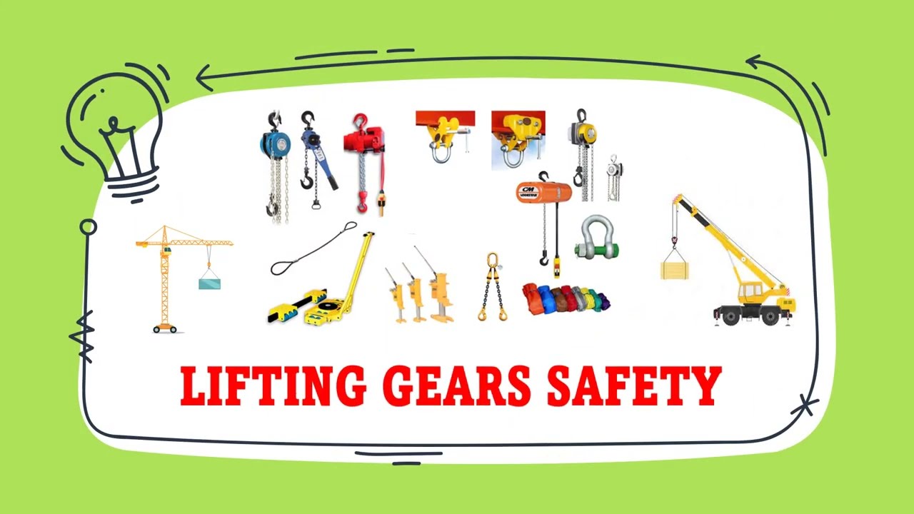 Lifting Gear Equipment Safety | Inspection of Lifting Equipment's / Appliances / Accessories