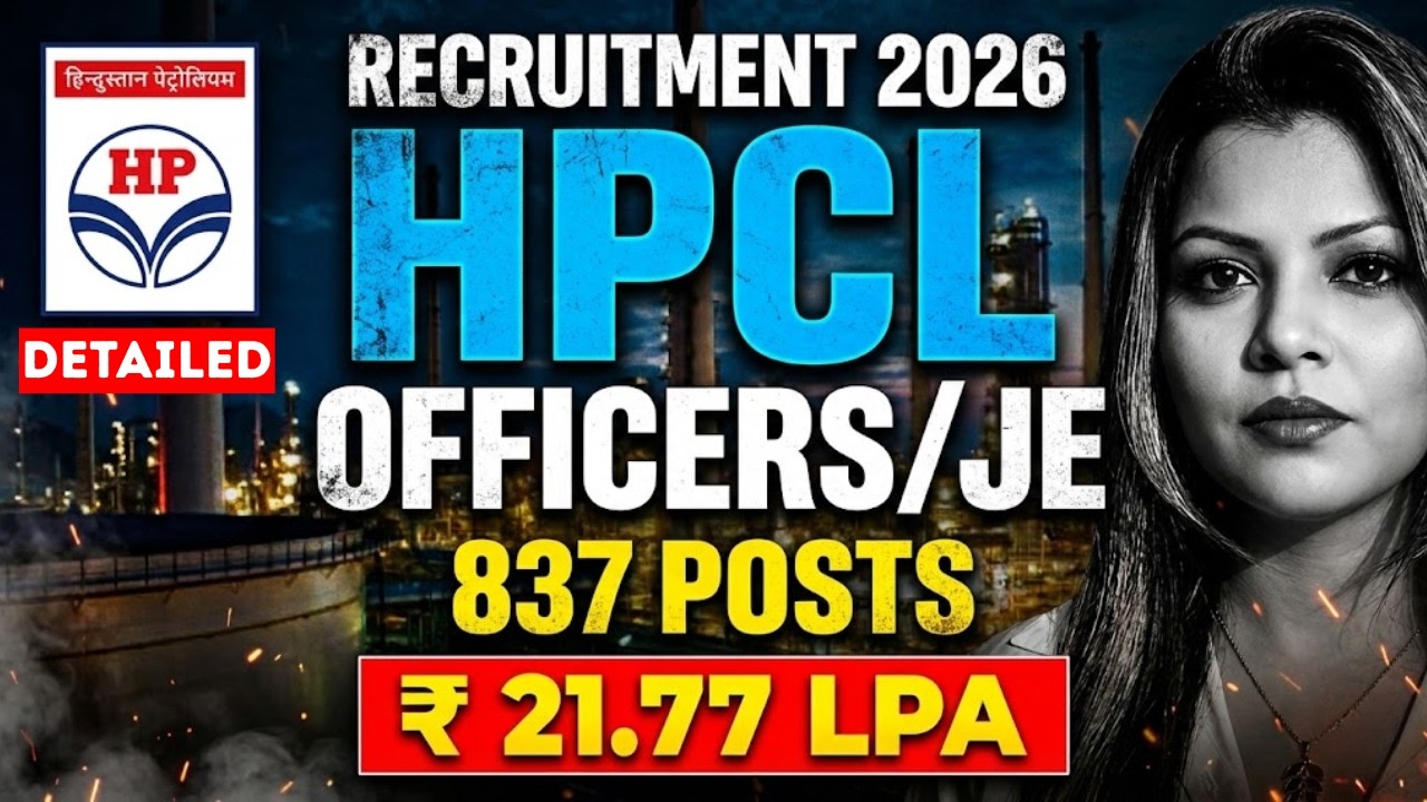 HPCL RECRUITMENT 2026 || JE/ENGINEER/OFFICER || 837 POSTS || BTECH/DIPLOMA || ₹ 21.77 LPA | FRESHERS