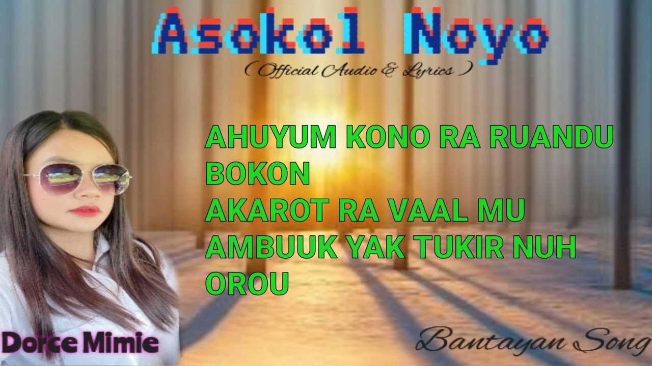 LAGU MURUT TERBARU  ~ ASOKOL NOYO ~ BY DORCE MIMIE