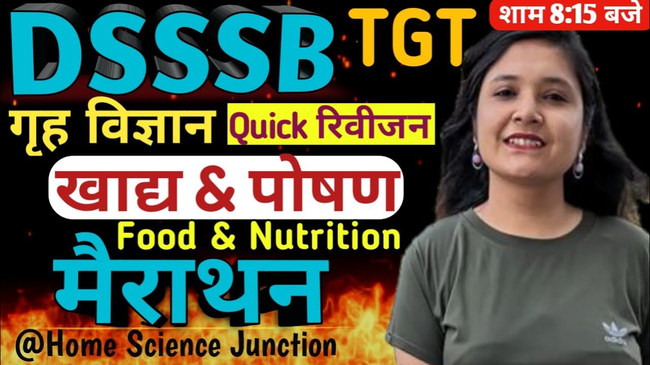 Food Marathon (फ़ूड मैराथन ) #homescience  By Prerna Ma'am #dsssb tgt #food #foodandnutrition