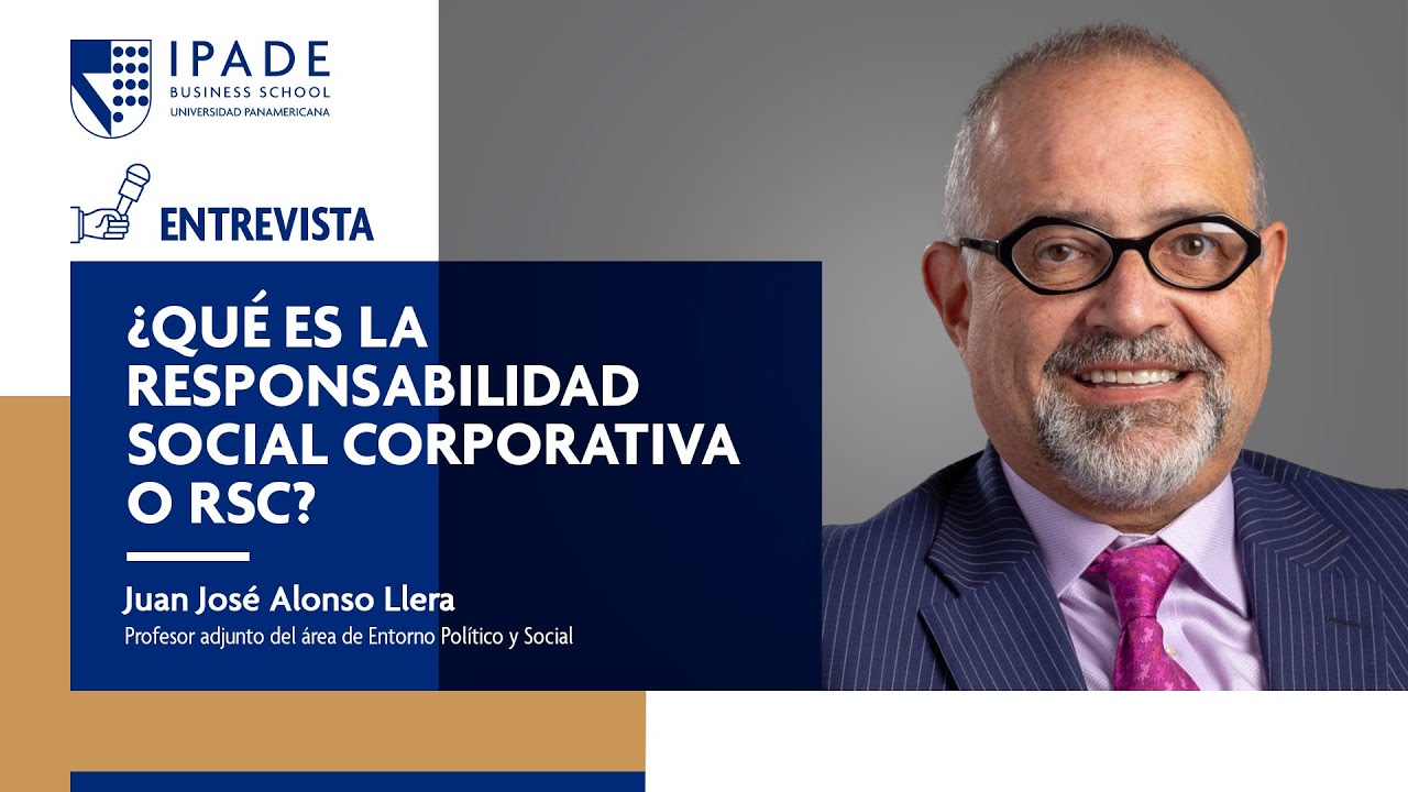 ¿Qué es la responsabilidad social corporativa o RSC?