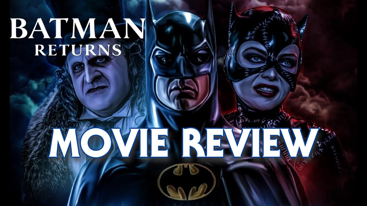 Batman Returns (1992) | Movie Review