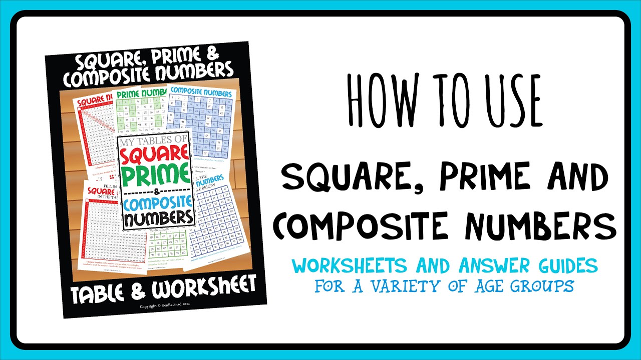 How To Use - Square Prime & Composite Numbers Worksheet