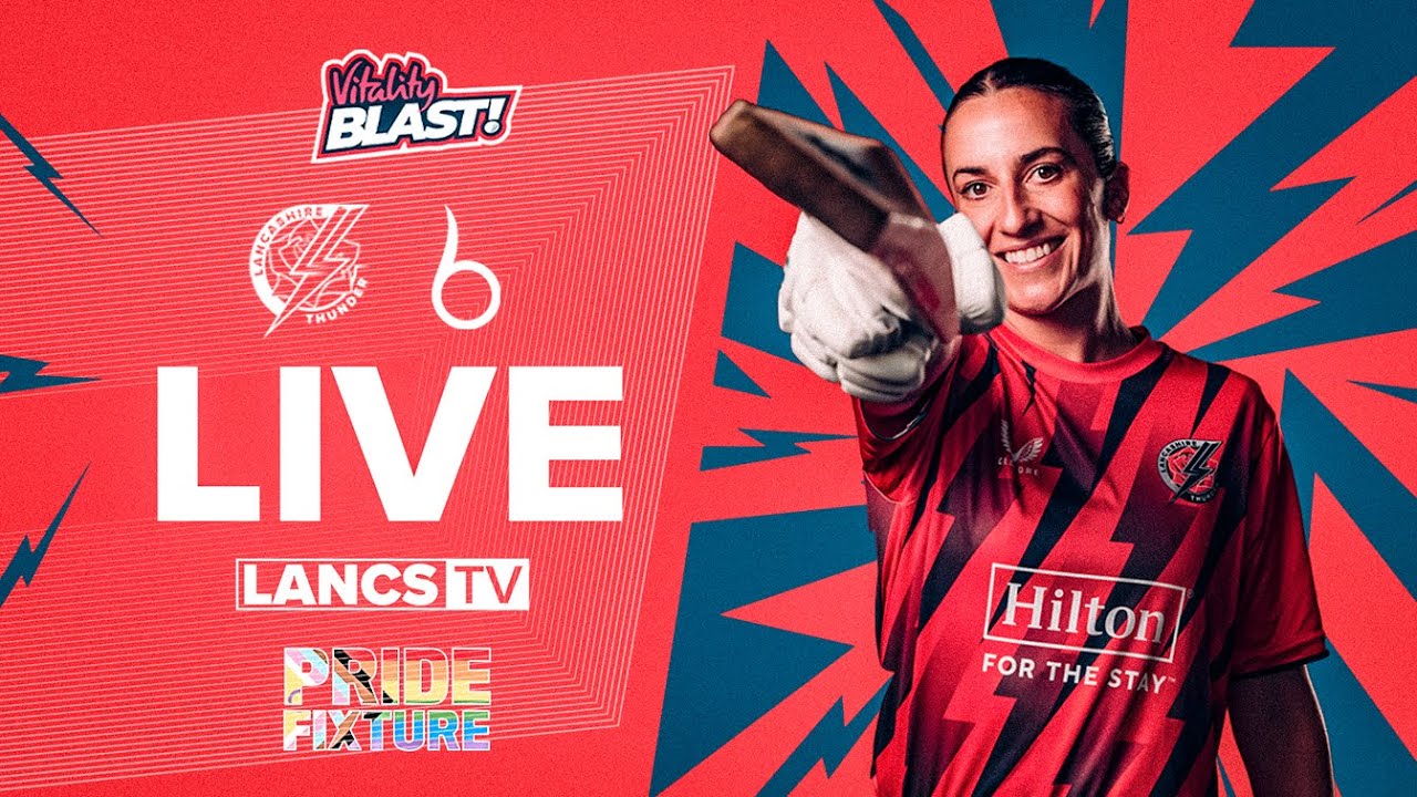 🔴 LIVE:  Lancashire Thunder v The Blaze | Vitality Blast Women