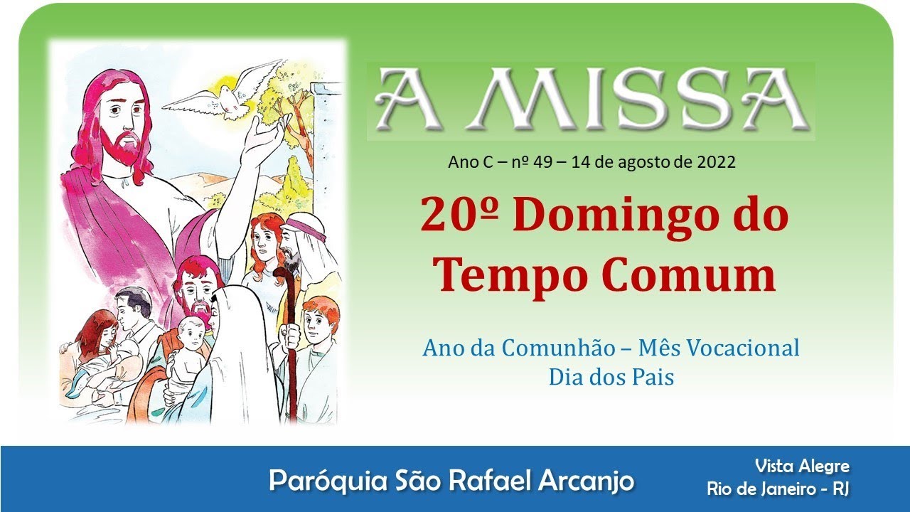 Santa Missa - 14/08/2022 - Paróquia São Rafael Arcanjo