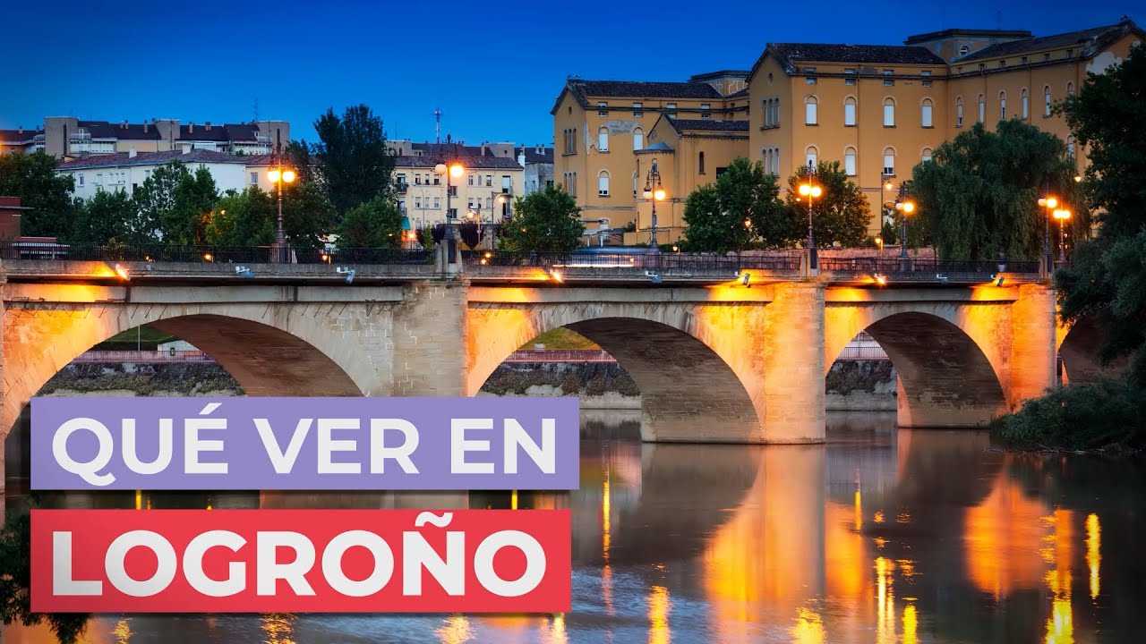 Qué ver en Logroño 🇪🇸 | 10 lugares imprescindibles