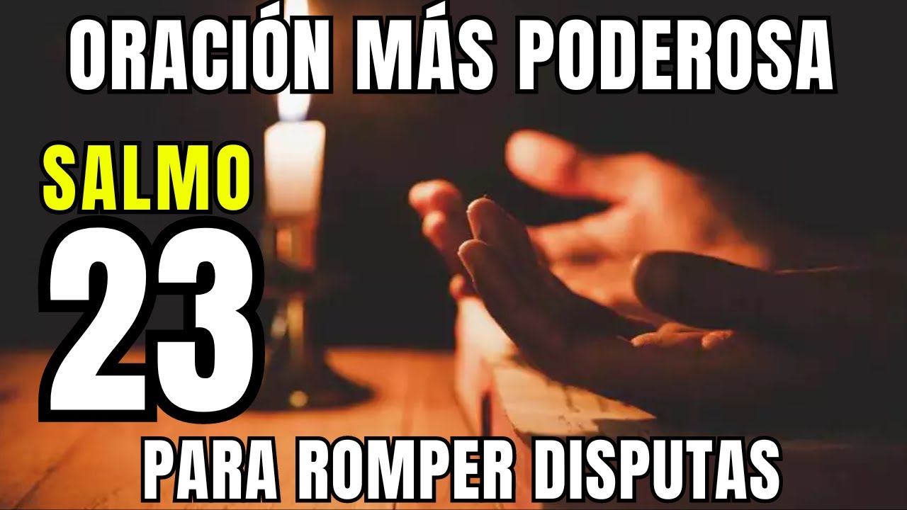 SALMO 91 - La oración más poderosa para romper los lazos (motivación cristiana)