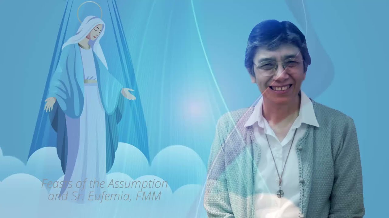 August 15: Two Joyful Feasts in Our F.M.M. Family