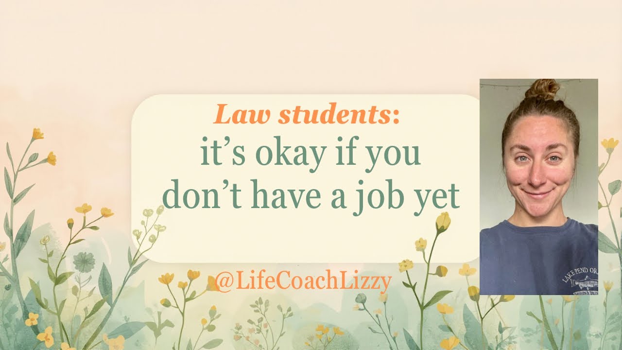It’s OKAY if you don’t have a job yet (1Ls, 2Ls, 3Ls) - Advice for law students from an attorney