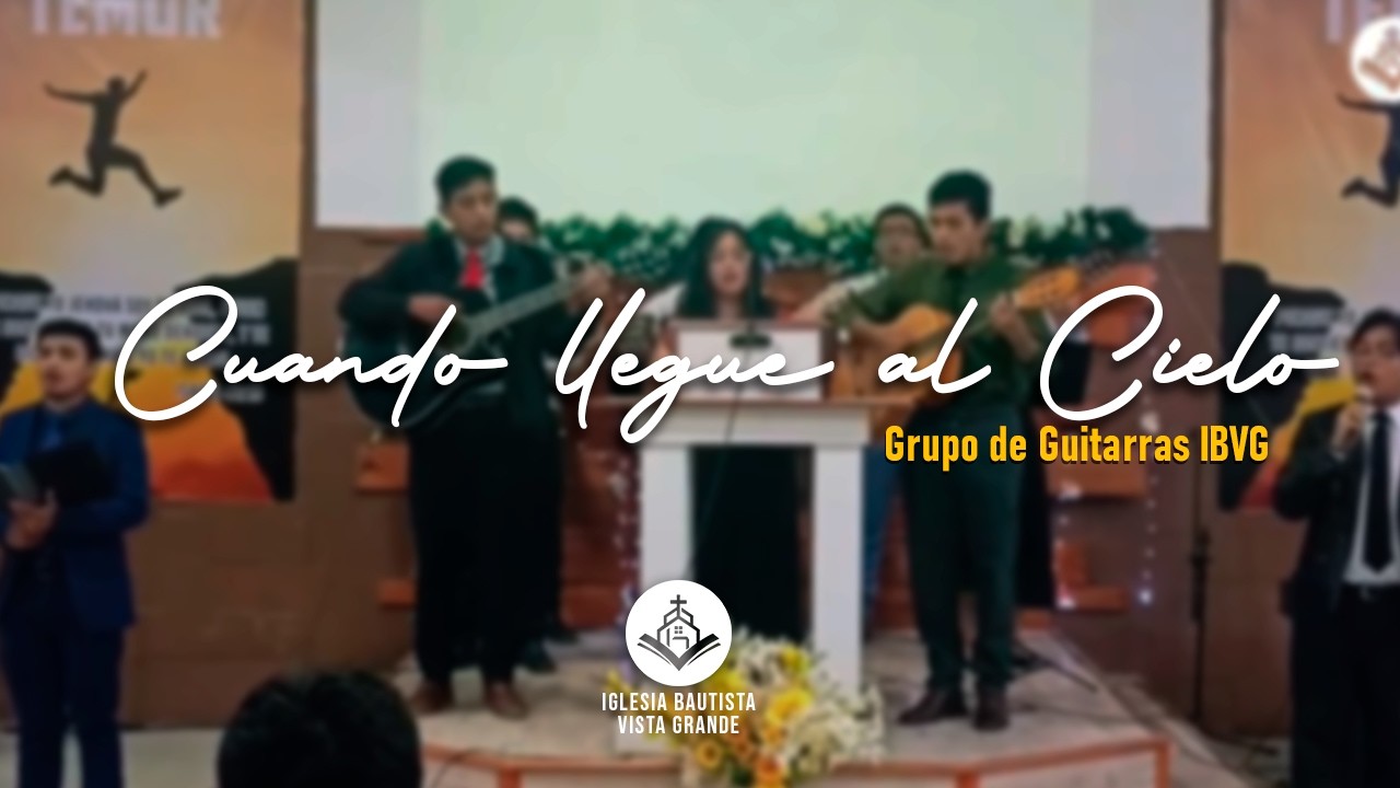 Cuando Llegue al Cielo | Grupo de Guitarras IBVG
