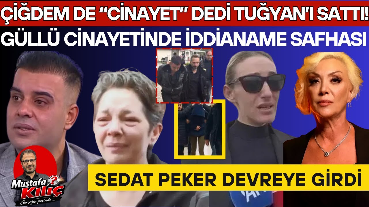 ÇİĞDEM DE TUĞYAN'I SATTI VE CİNAYET DEDİ! KERVAN HAKKINDAKİ ŞOK DELİL NE? SEDAT PEKER DEVREYE GİRDİ!