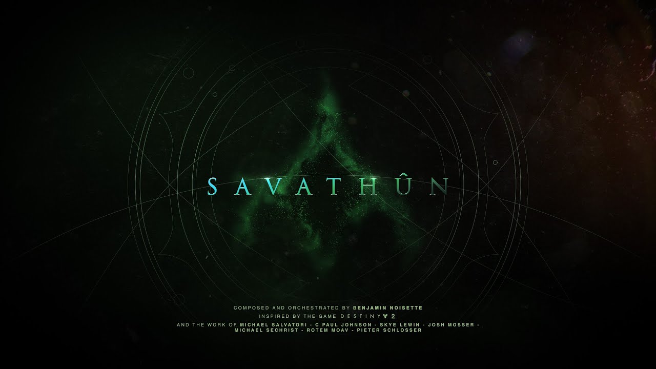 SAVATHÛN | Destiny 2 Tribute Soundtrack