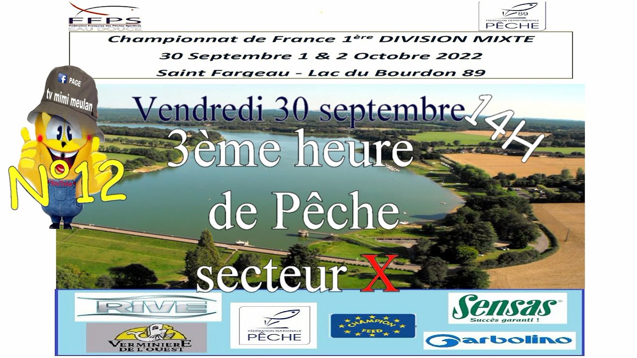 N°12/34 Pêche 1ere manche secteur X du  championnat de France des pêches sportives eau douce 2022