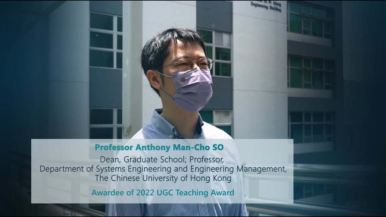 Awardee of 2022 UGC Teaching Award - Professor Anthony SO Man-cho