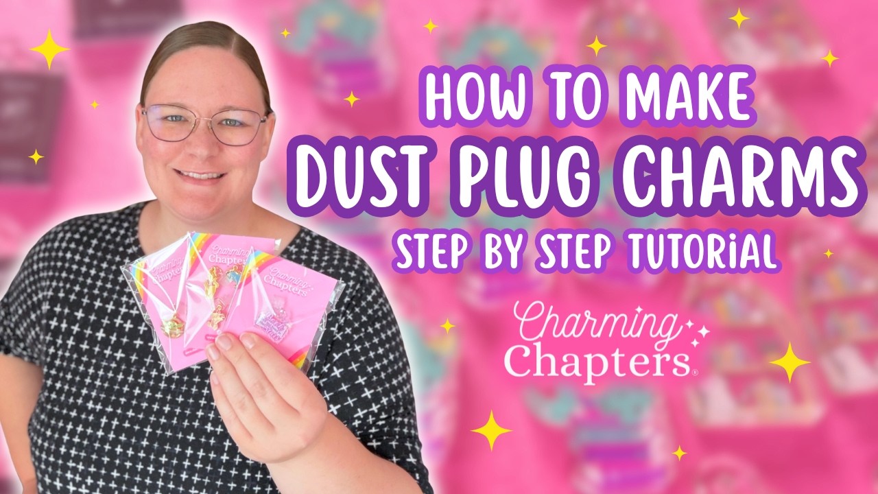 How to make Dust Plug Charms for your Bookish Small Business