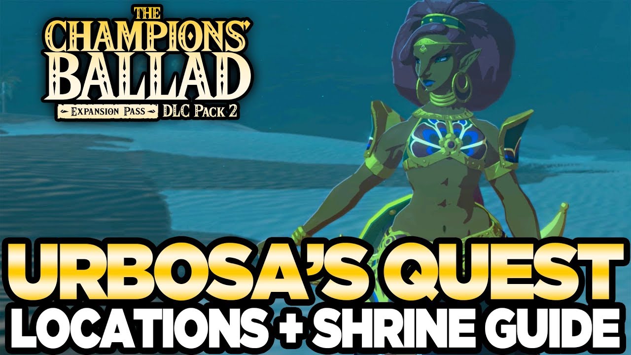 Urbosa's Song - Locations & Shrine Guide The Champions Ballad Breath of the Wild | Austin John Plays