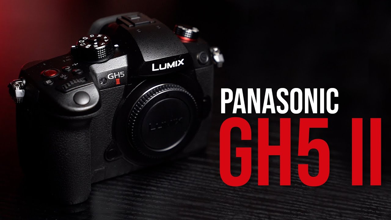 Panasonic GH5 II Review | Upgrade to a Video Powerhouse