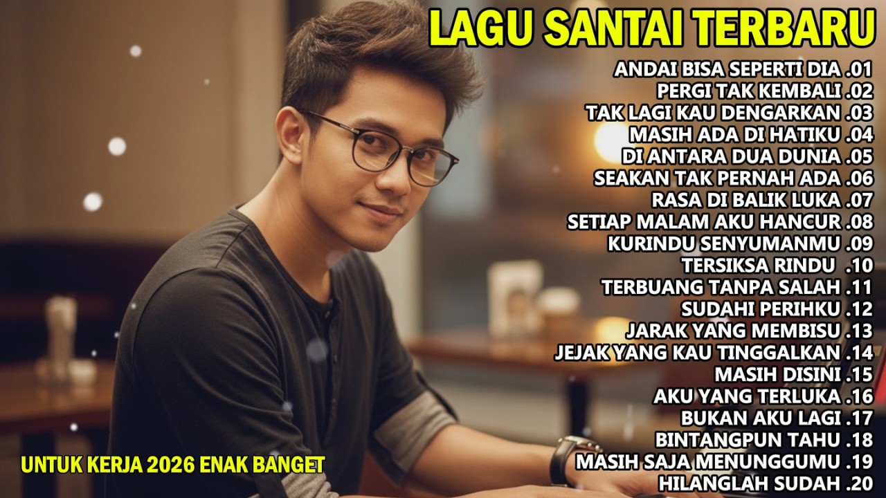 Playlist Trending 🖤🎧 || 20 Lagu Viral Pop Indonesia 2026 || Andai Bisa Seperti Dia