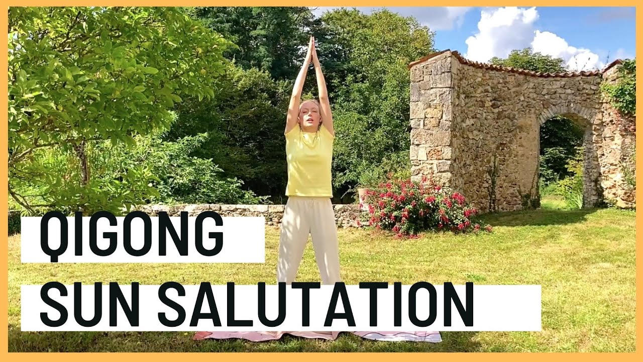 One Exercise I Do Every Day (Qigong Sun Salutation)