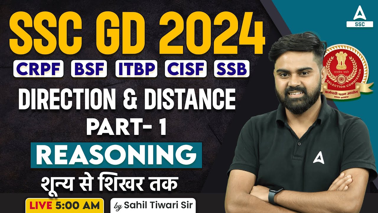 SSC GD 2024 | SSC GD Reasoning Class By Sahil Tiwari | SSC GD Reasoning Direction & Distance Part 1