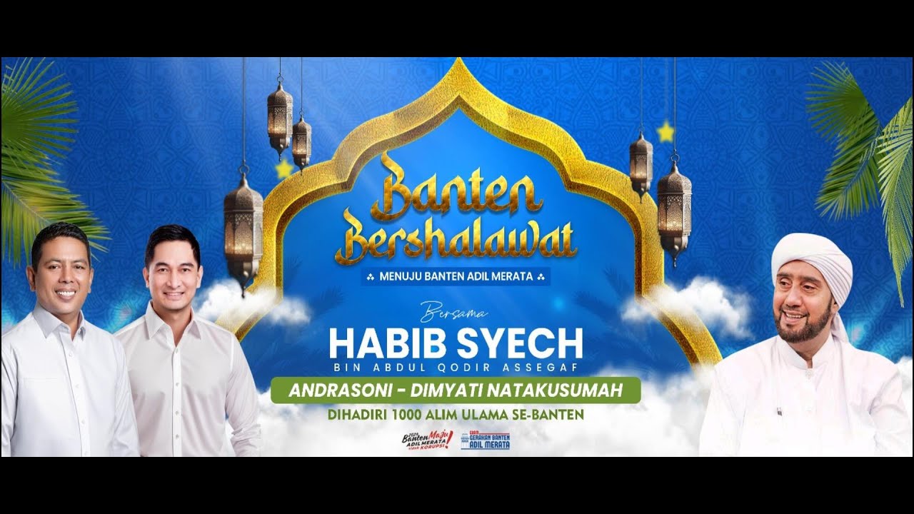 Banten Bersholawat   :: Habib Syech Bin Abdul Qodir Assegaf :: Stadion Benteng Tangerang Banten