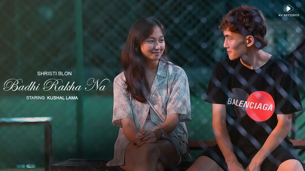 BADHI RAKHA - SHRISTI BLON || OFFICIAL MUSIC VIDEO 2023 || KUSHAL LAMA