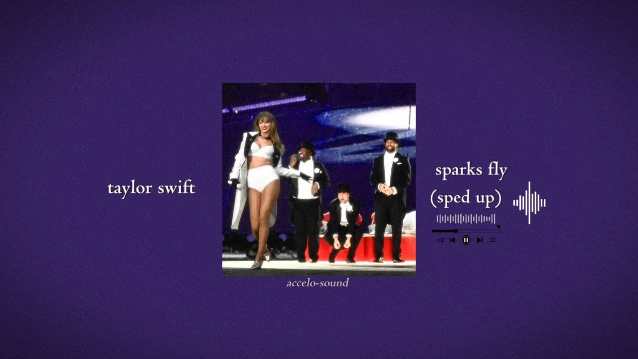 taylor swift - sparks fly (taylor's version) (sped up) | accelo-sound