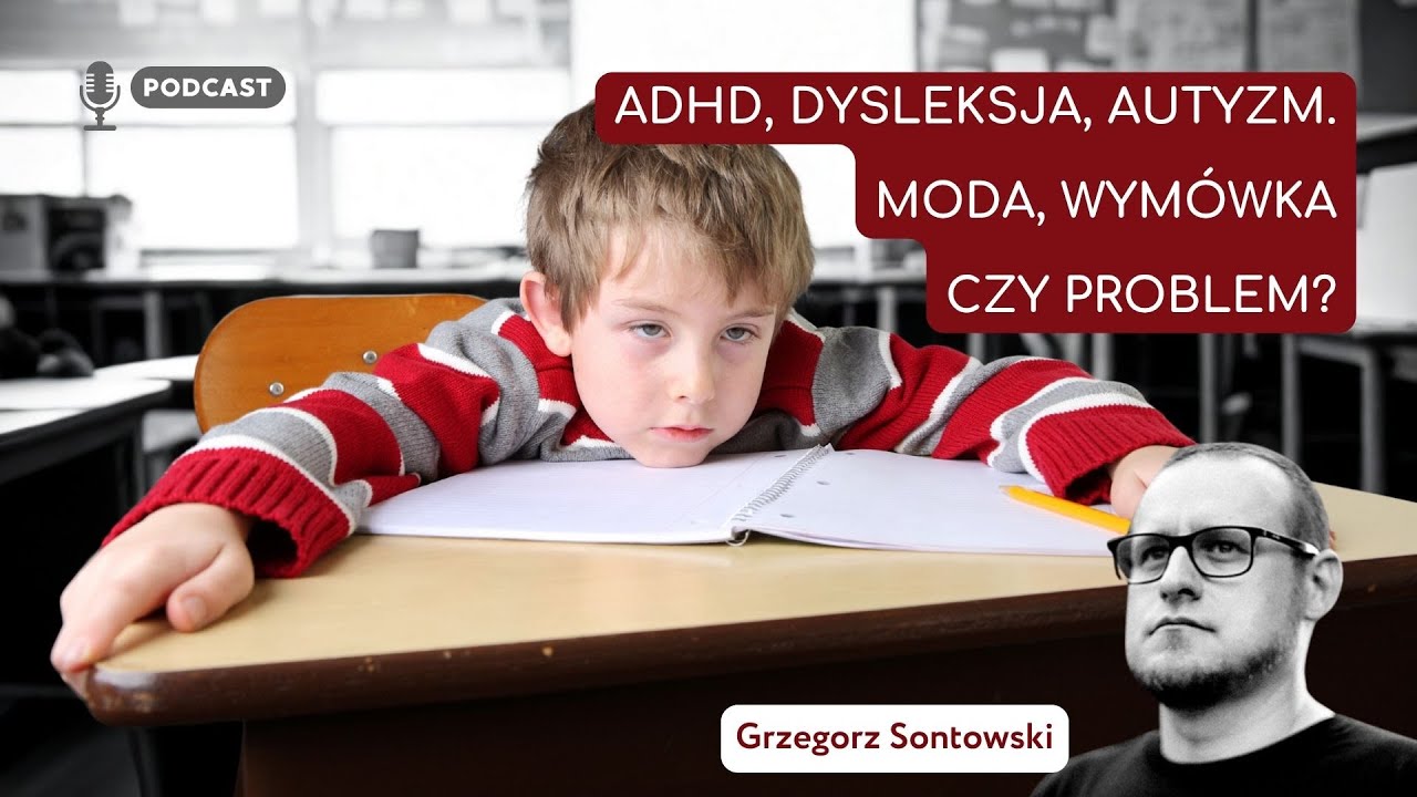 ADHD, dysleksja, autyzm. Moda, wymówka czy problem?