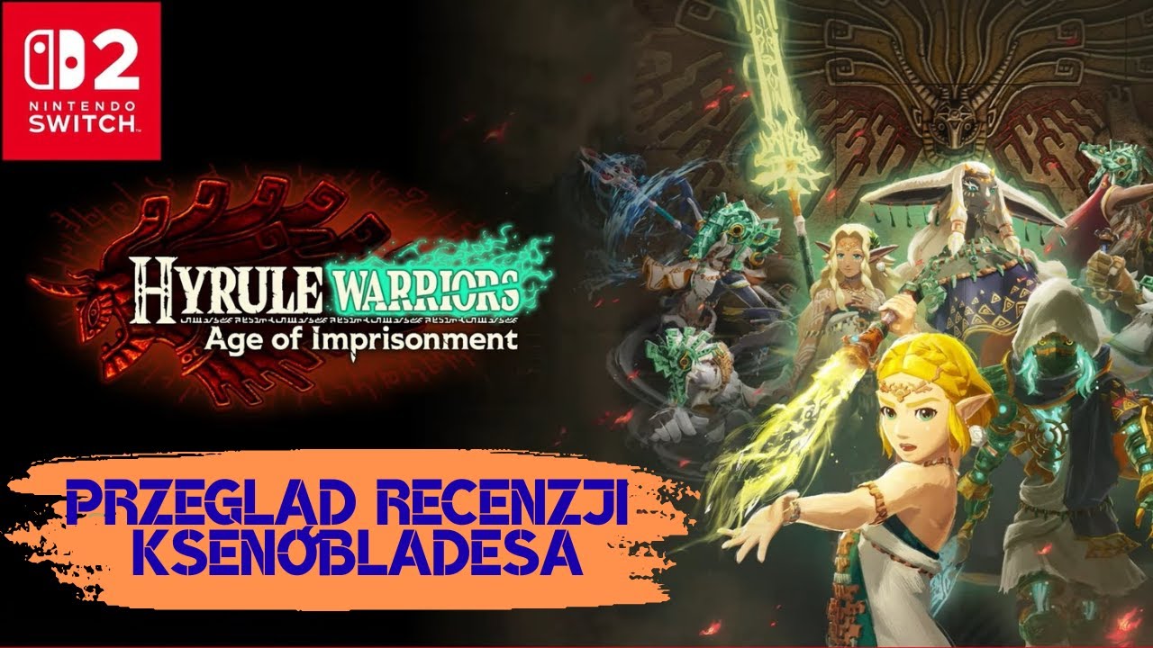 Czy warto kupić Hyrule Warriors: Age of Imprisonment? – Recenzje są podzielone!