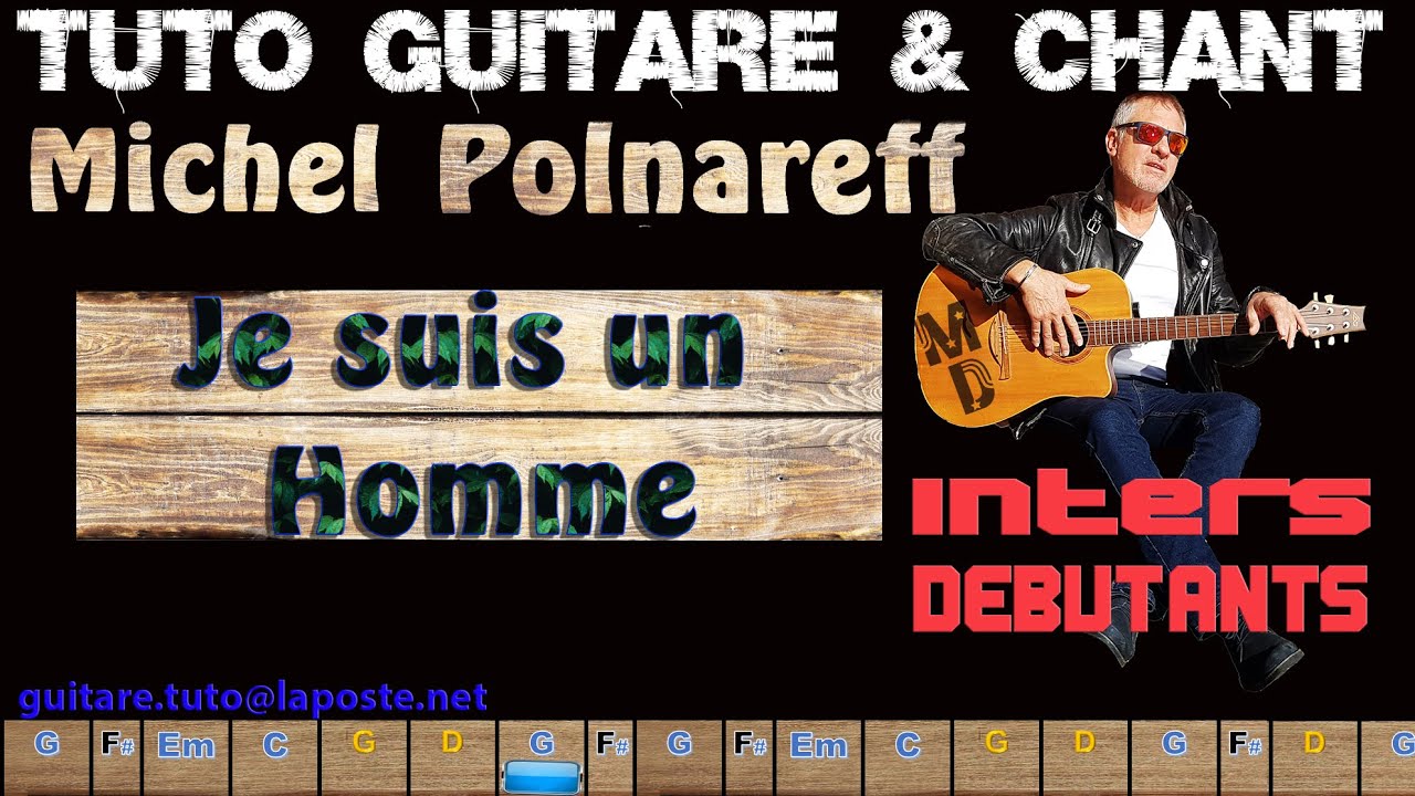 Tuto guitare chant Michel Polnareff Je suis un Homme niveaux Inters Debutants