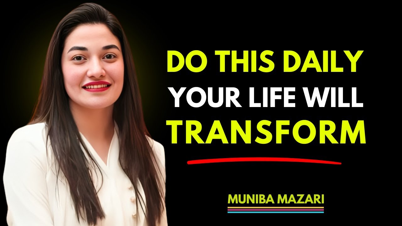 5 POWERFUL DAILY GROWTH SECRETS THAT WILL TRANSFORM YOUR LIFE || MUNIBA MAZARI || #inspiration