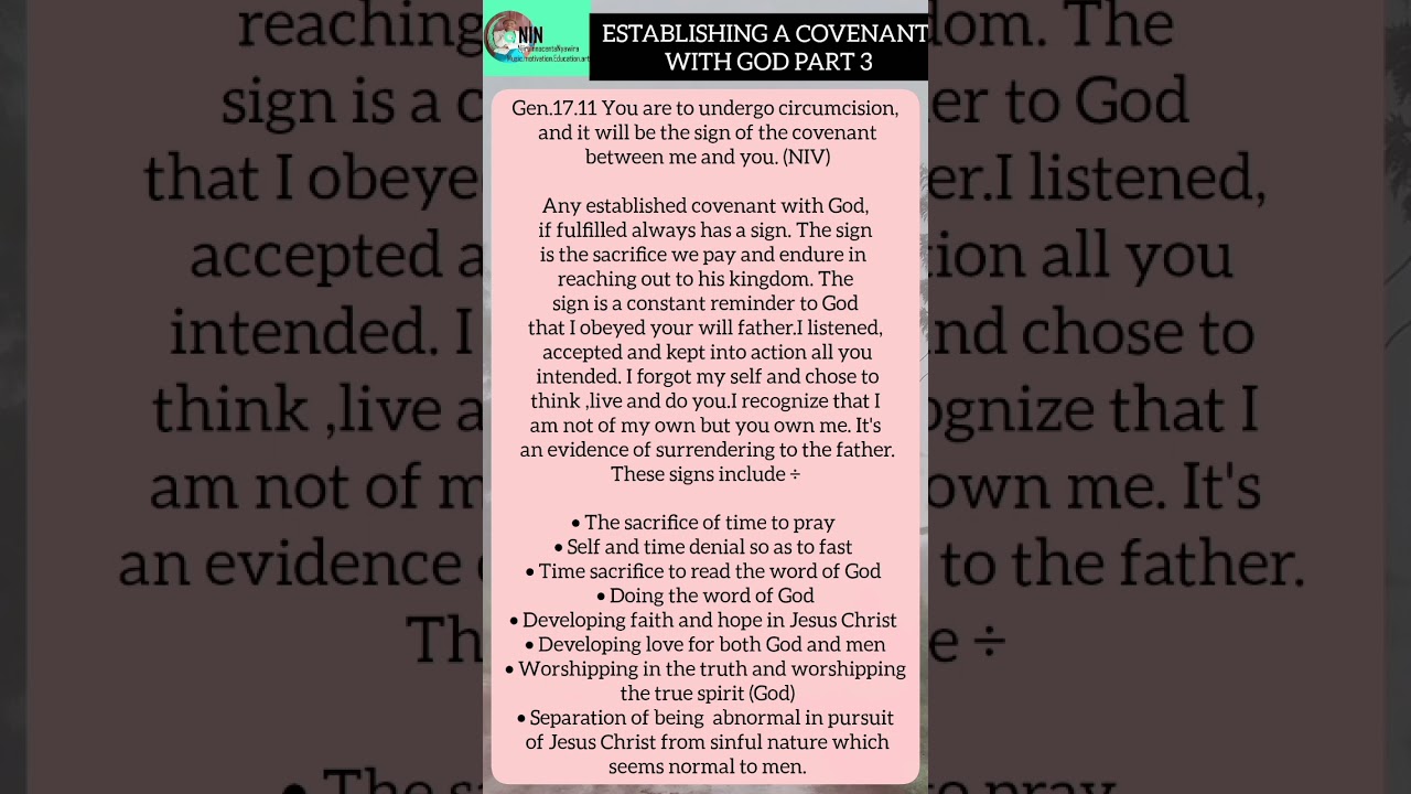 Genesis 17 - ESTABLISHING A COVENANT WITH GOD PART 3( THE SIGNS OF A GODLY COVENANT)