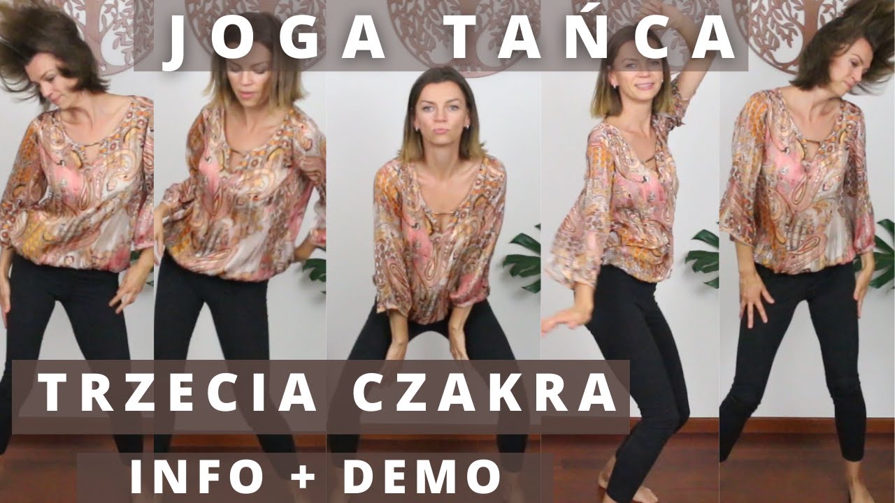 Joga Tańca | TRZECIA CZAKRA | Info + Demo | Yoga of Dance
