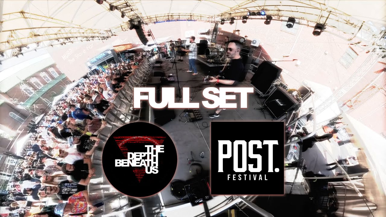 The Depth Beneath Us - Live at Post. Festival (Full Concert | July 26, 2024)