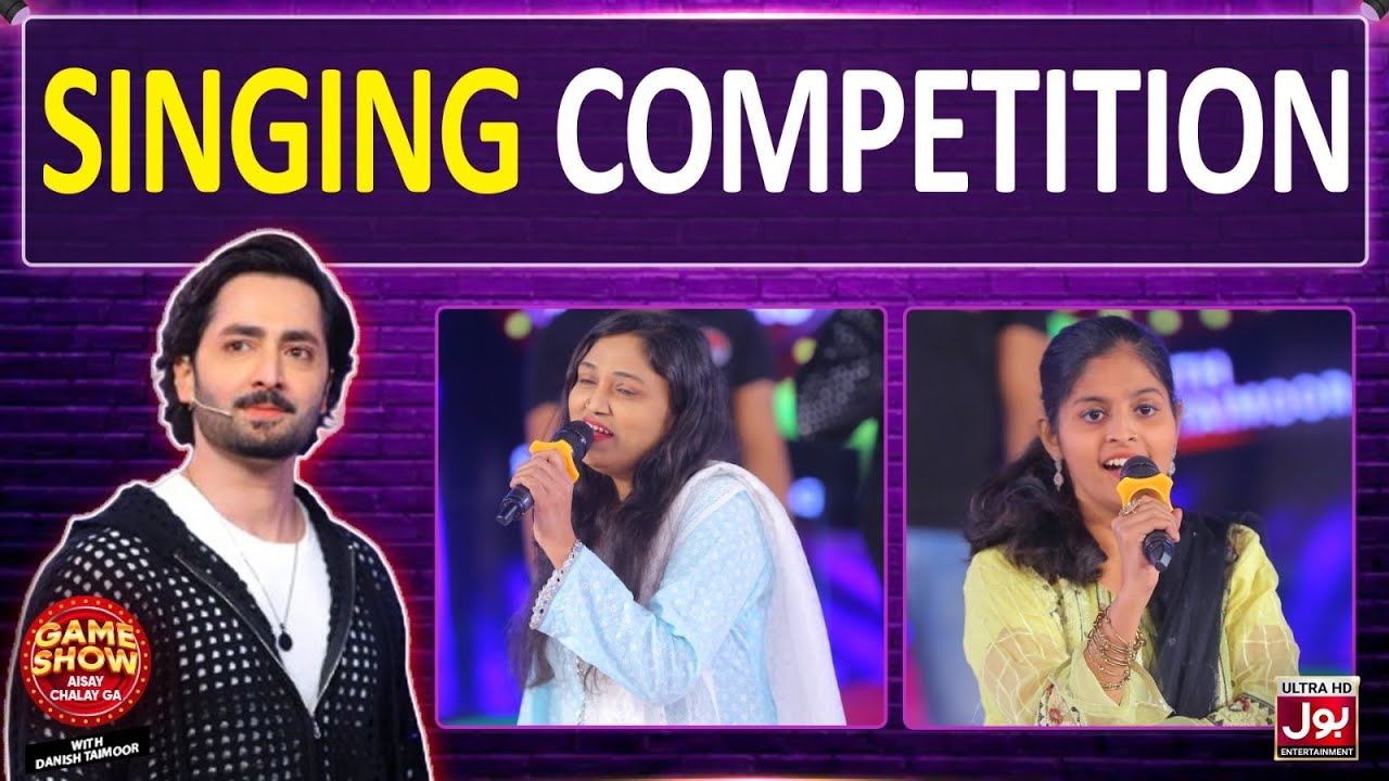 Singing Competition In Game Show Aisay Chalay Ga With Danish Taimoor | BOL Entertainment