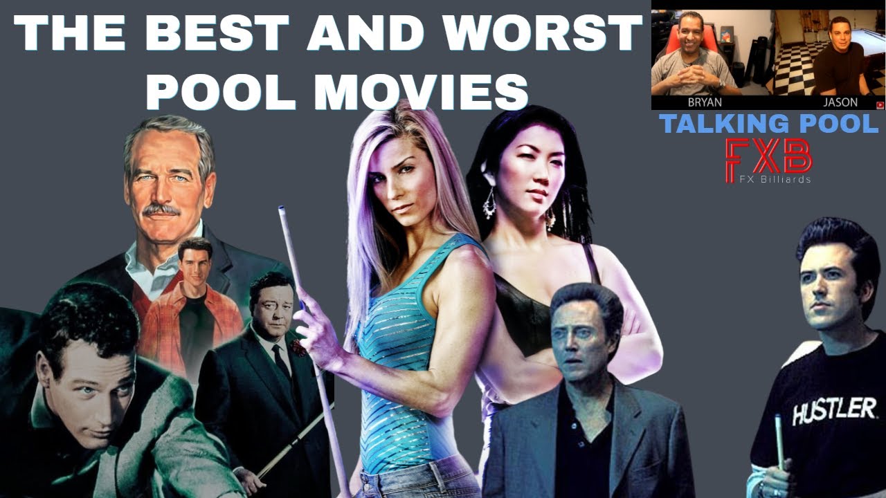 THE BEST AND WORST POOL MOVIES - TALKING POOL WITH BRYAN & JASON EP #5 - THE MUST SEE  POOL MOVIES