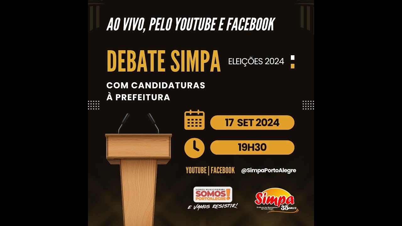 DEBATE SIMPA COM AS CANDIDATURAS À PREFEITURA DE PORTO ALEGRE