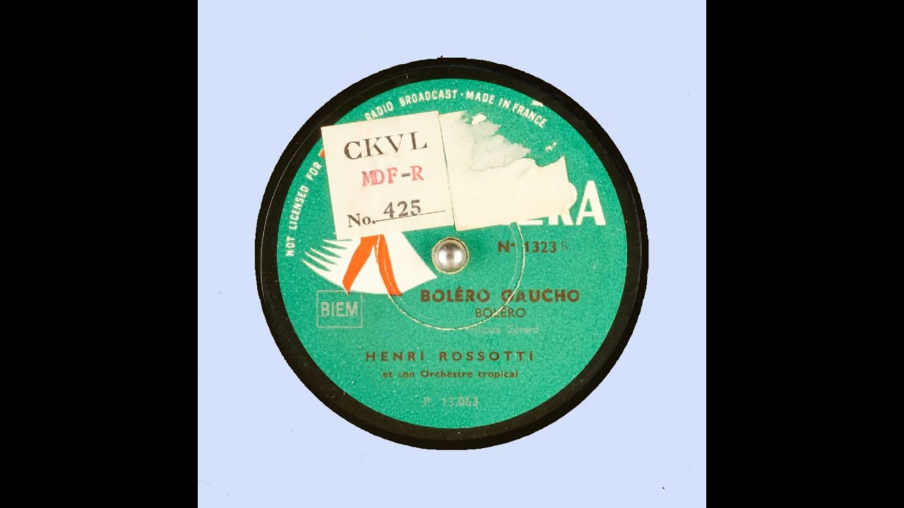 BOLÉRO GAUCHO   HENRI ROSSOTTI et son Orchestre tropical