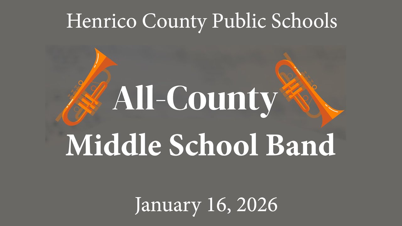 2026 Henrico County Public Schools All-County Middle School Band Concert
