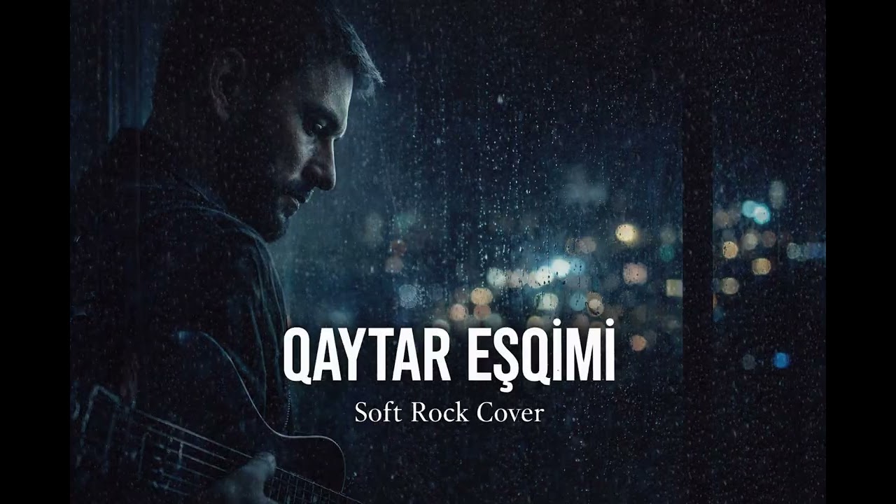 QAYTAR EŞQİMİ — Soft Rock Cover (Official Audio Visualizer)