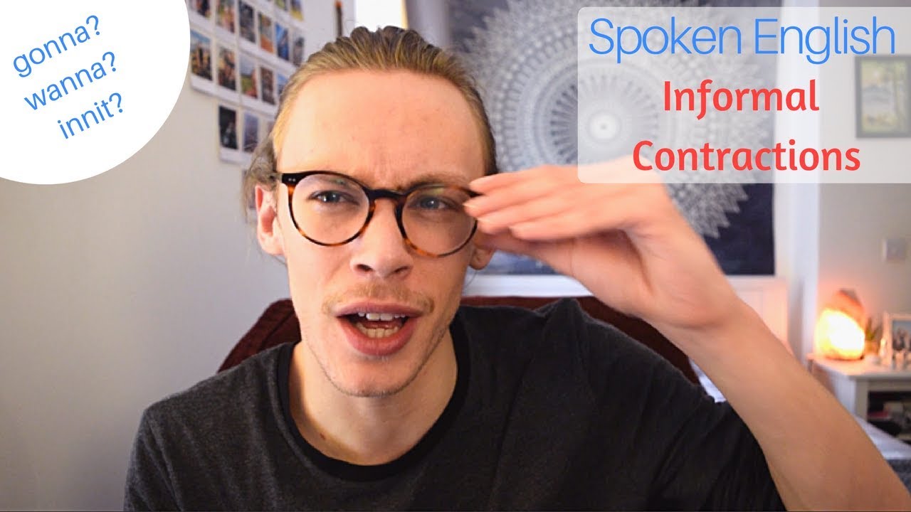Informal Contractions in British English