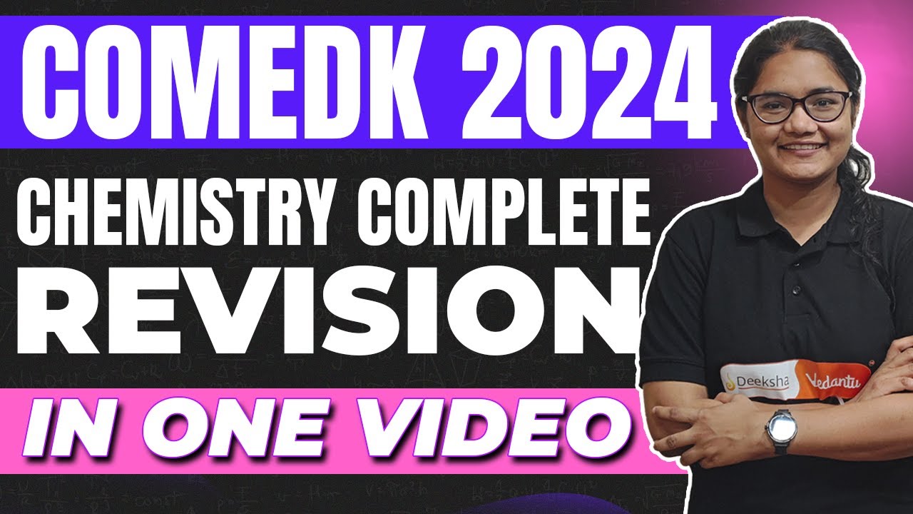 COMEDK 2024 Chemistry Complete Revision #comedk2024