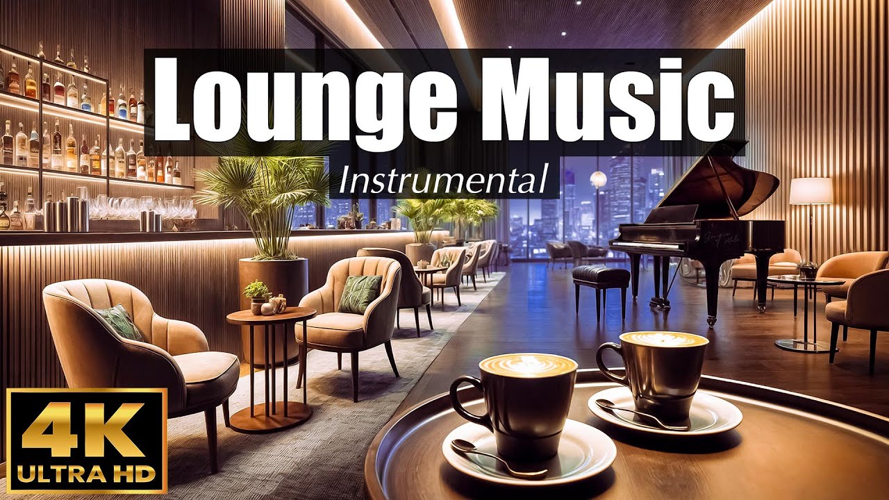 Лаунж музыка Инструментальная ☕️ 4K УЛЬТРА HD | Элегантные каверы песен (Lounge Music Instrumental)