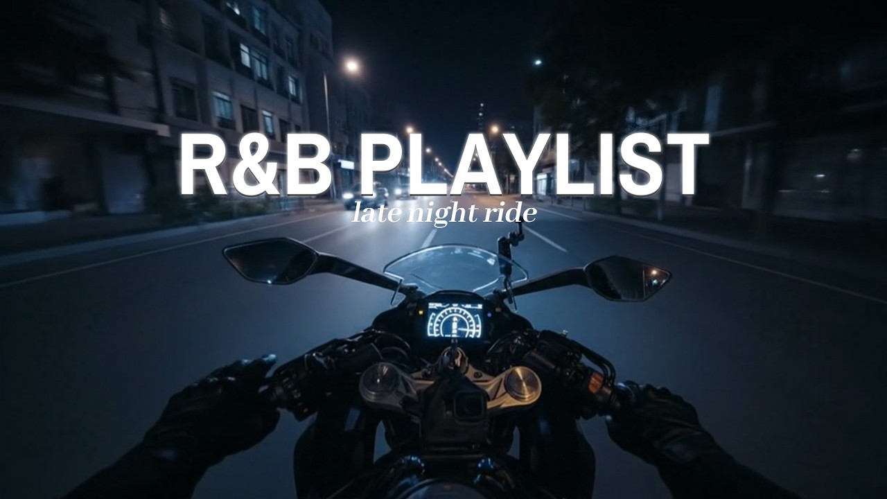 One Dance, Passionfruit, Girls Need Love,Teenage Fever | Late Night Ride R&B & Chill Overnight Vibes