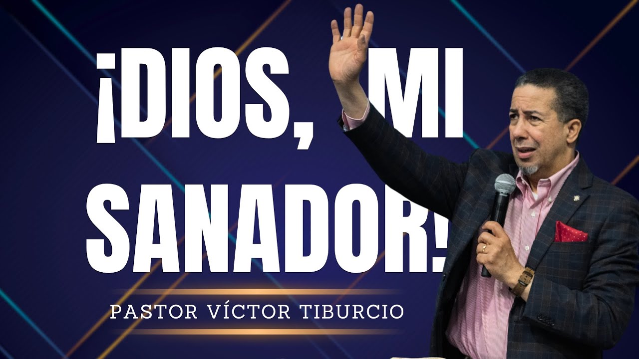 En la Enfermedad, Recuerda que Su Favor Dura Toda la Vida | Pastor Víctor Tiburcio