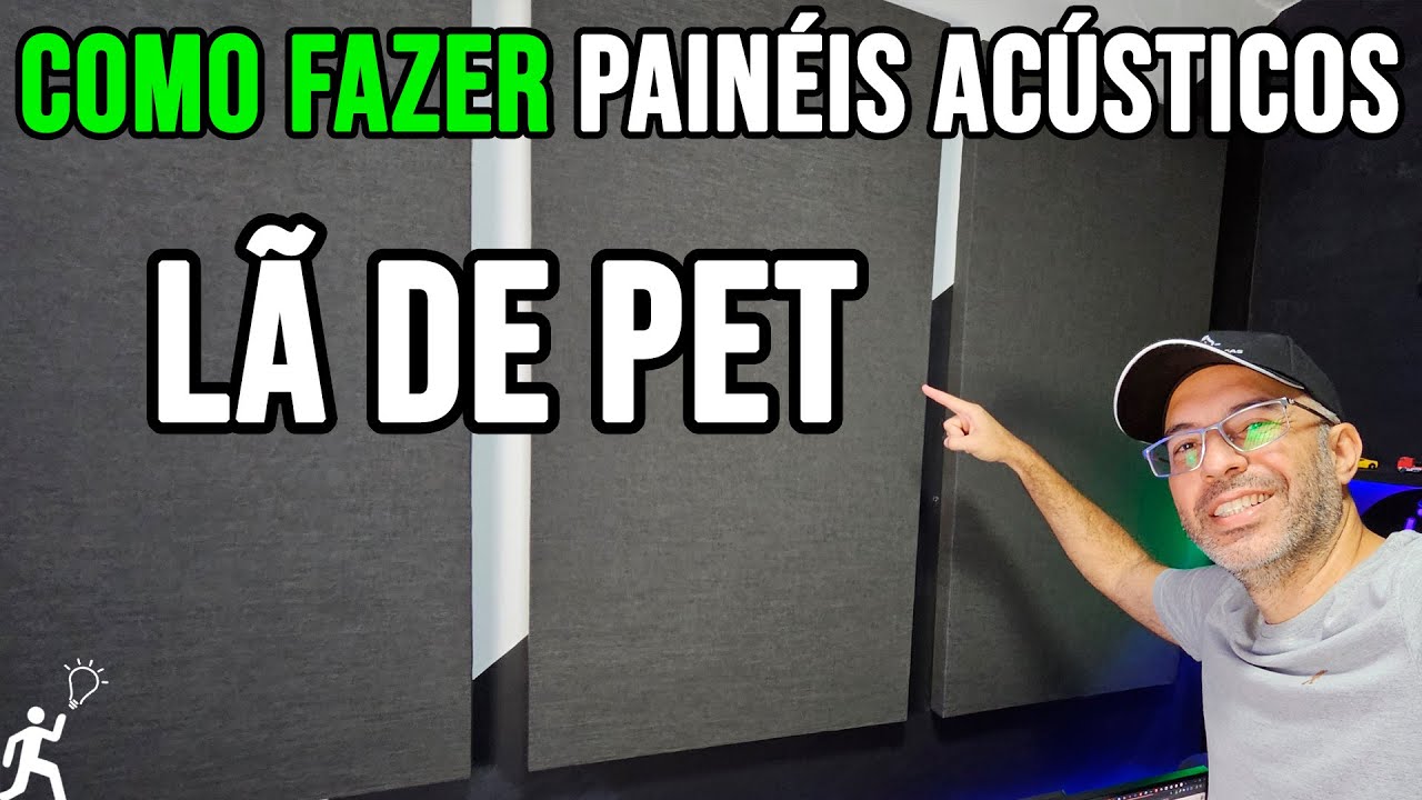 COMO FAZER PAINEL ACÚSTICO COM PLACA DE LÃ DE PET