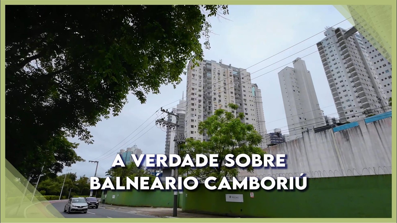 O Falso Glamour de Balneário Camboriú - SC