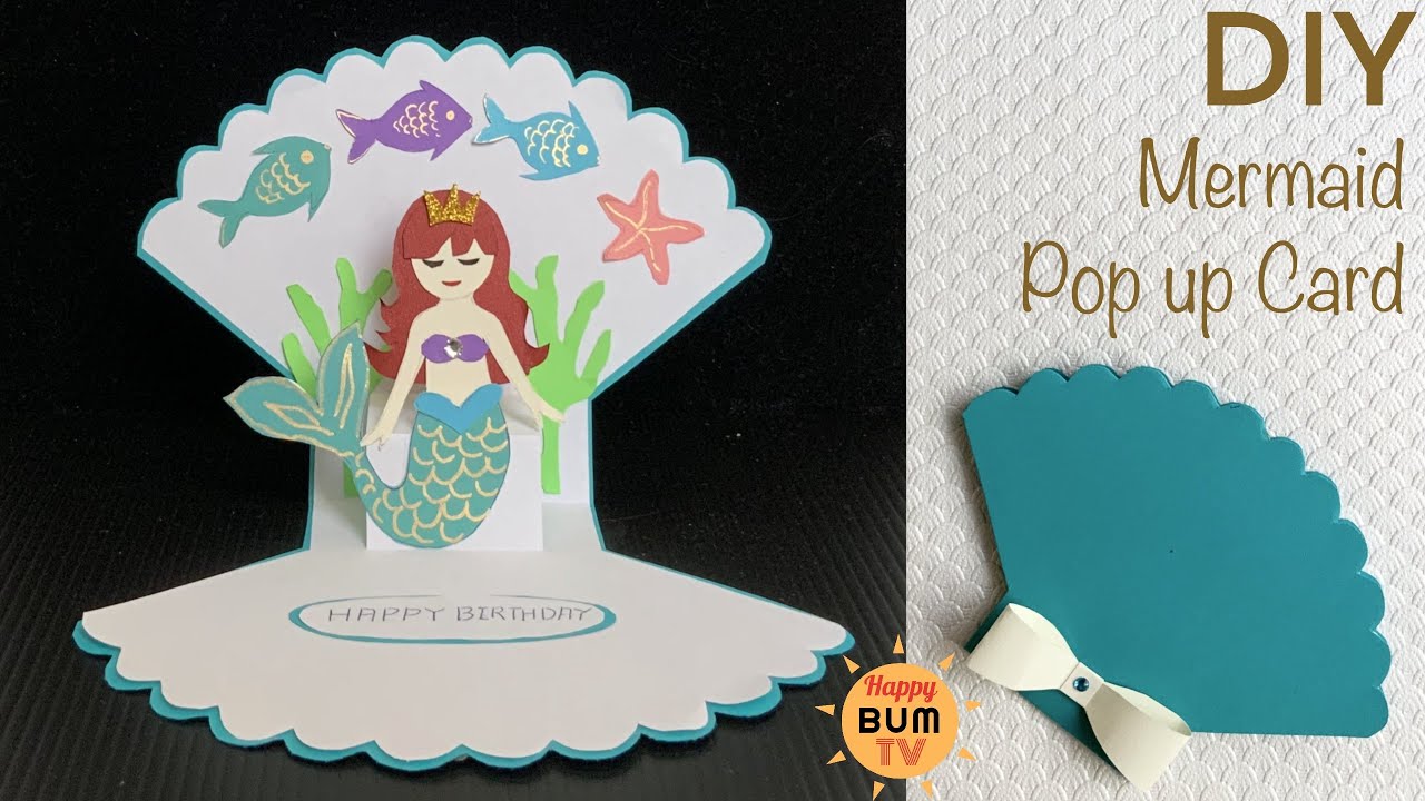 DIY MERMAID POP UP CARD I DIY BIRTHDAY POP UP CARD I EASY DIY PAPER CRAFTS