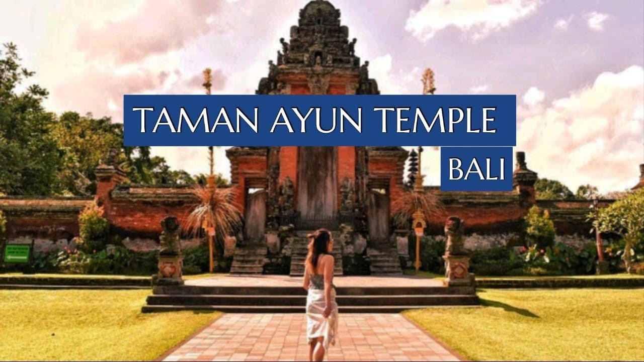 TAMAN AYUN TEMPLE, AYODYA, MENGWI, BALI