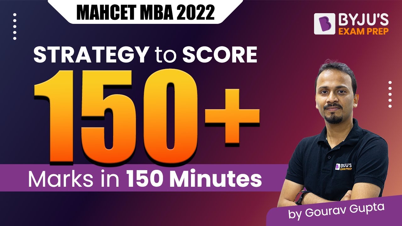 MAHCET MBA 2022 | Score 150+ Marks in 150 Minutes in CET MBA 2022 Exam | BYJU'S Exam Prep